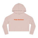 Fish Better Crop Hoodie