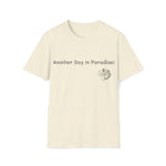 Another Day in Paradise Softstyle T-Shirt