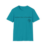 Another Day in Paradise Softstyle T-Shirt