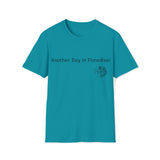 Another Day in Paradise Softstyle T-Shirt