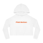 Fish Better Crop Hoodie