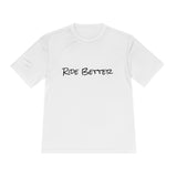 Ride Better Logo Moisture Absorbing Tee