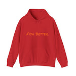 Fish Better. Heavy Blend™ Hooded Sweatshirt