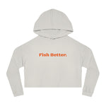 Fish Better Crop Hoodie